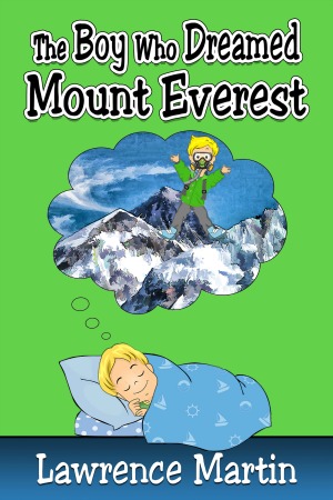 The Boy Who Dreamed Mount Everest