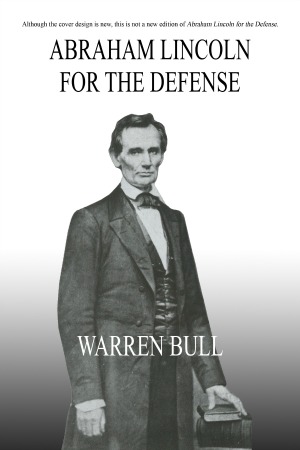 Abraham Lincoln for the Defense