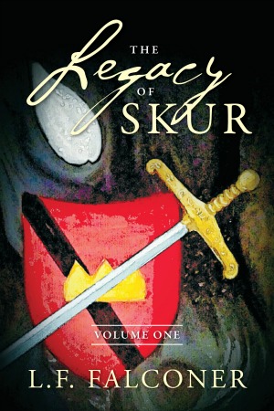 The Legacy of Skur: Volume One
