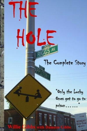 The Hole: The Complete Story