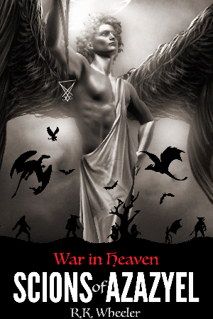Scions of Azazyel: War in Heaven