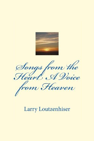 Songs From The Heart, A Voice From Heaven