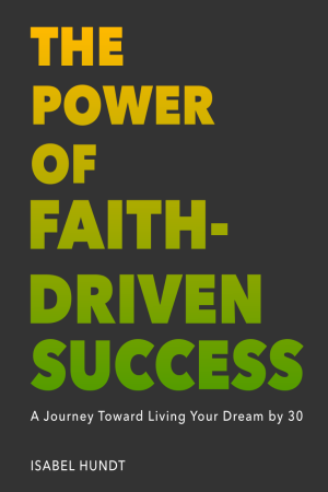 The Power of Faith-Driven Success