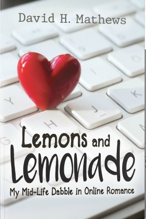 Lemons and Lemonade: My Midlife Dabble in Online Romance