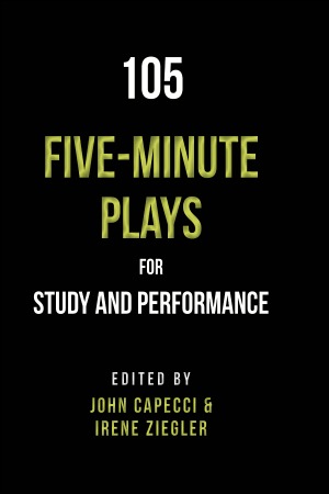 105 Five-minute Plays for Study and Performance