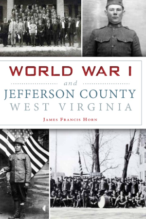 World War I and Jefferson County, West Virginia