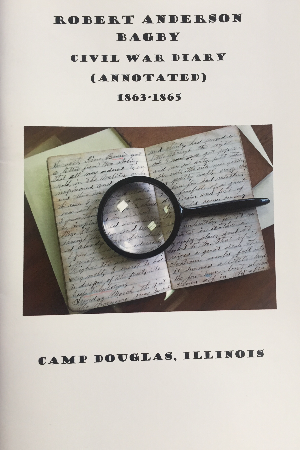 Robert Bagby Civil War Diary (Annotated) 1863-1865