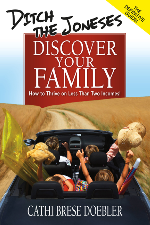 Ditch the Joneses, Discover Your Family