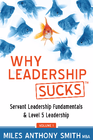 Why Leadership Sucks™ Volume 1