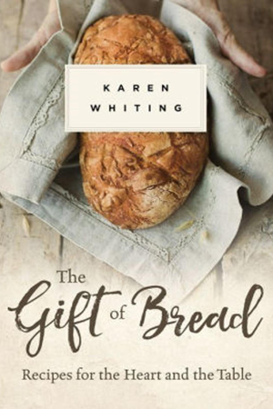 The Gift of Bread