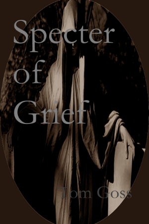 Specter of Grief