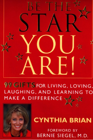 Be the Star You Are! 99 Gifts
