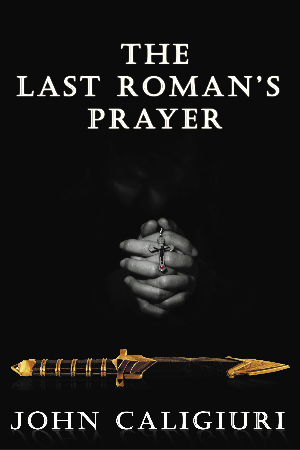 Last Roman's Prayer