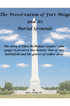 The Preservation of Fort Meigs and its Burial Grounds