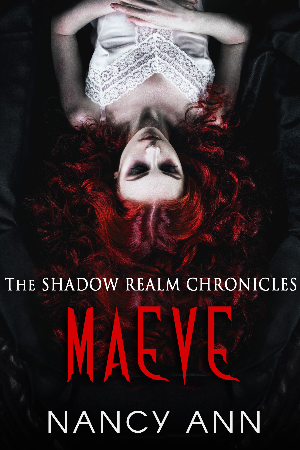 The Shadow Realm Chronicles: Maeve