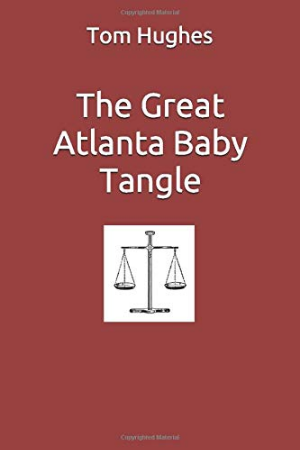 THE GREAT ATLANTA BABY TANGLE