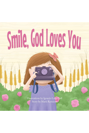 Smile, God Loves You